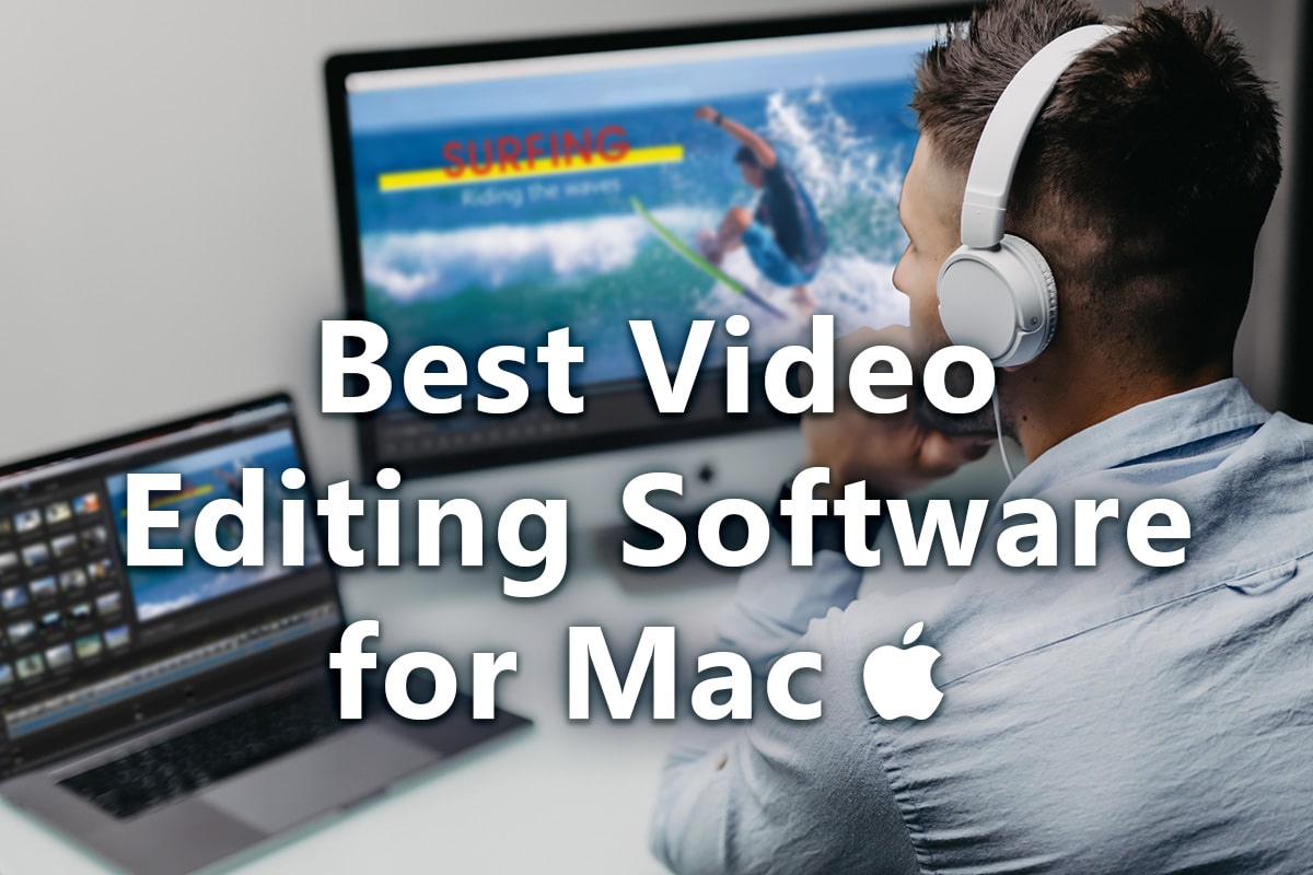 best mac program for video editing
